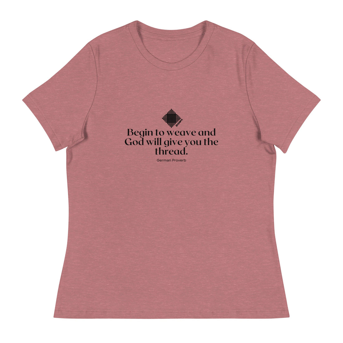 A woman wearing a relaxed fit, soft cotton crew neck T-shirt with the text Begin to weave and God will give you the thread.