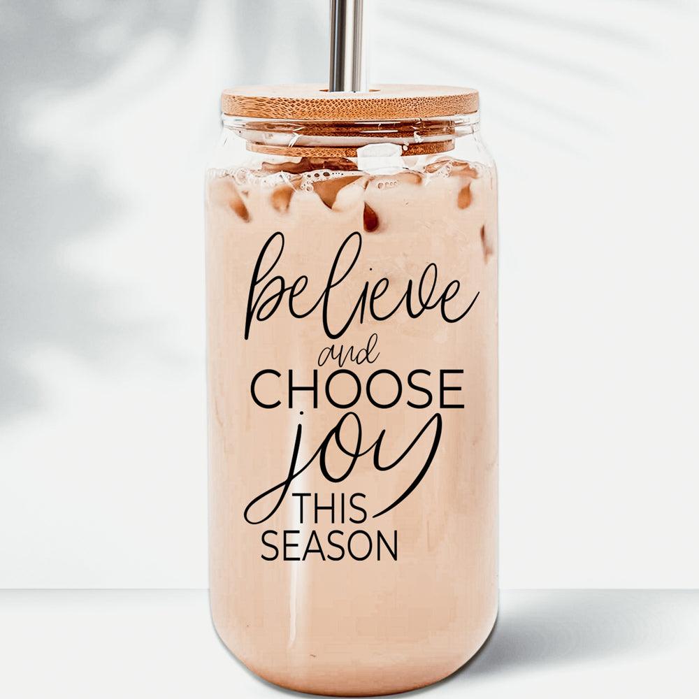 Believe & Joy 17oz