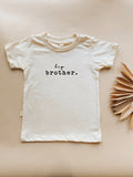 Big Brother Organic Cotton Short Sleeve Toddler T-Shirt