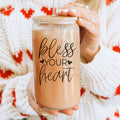 Bless Your Heart 20oz