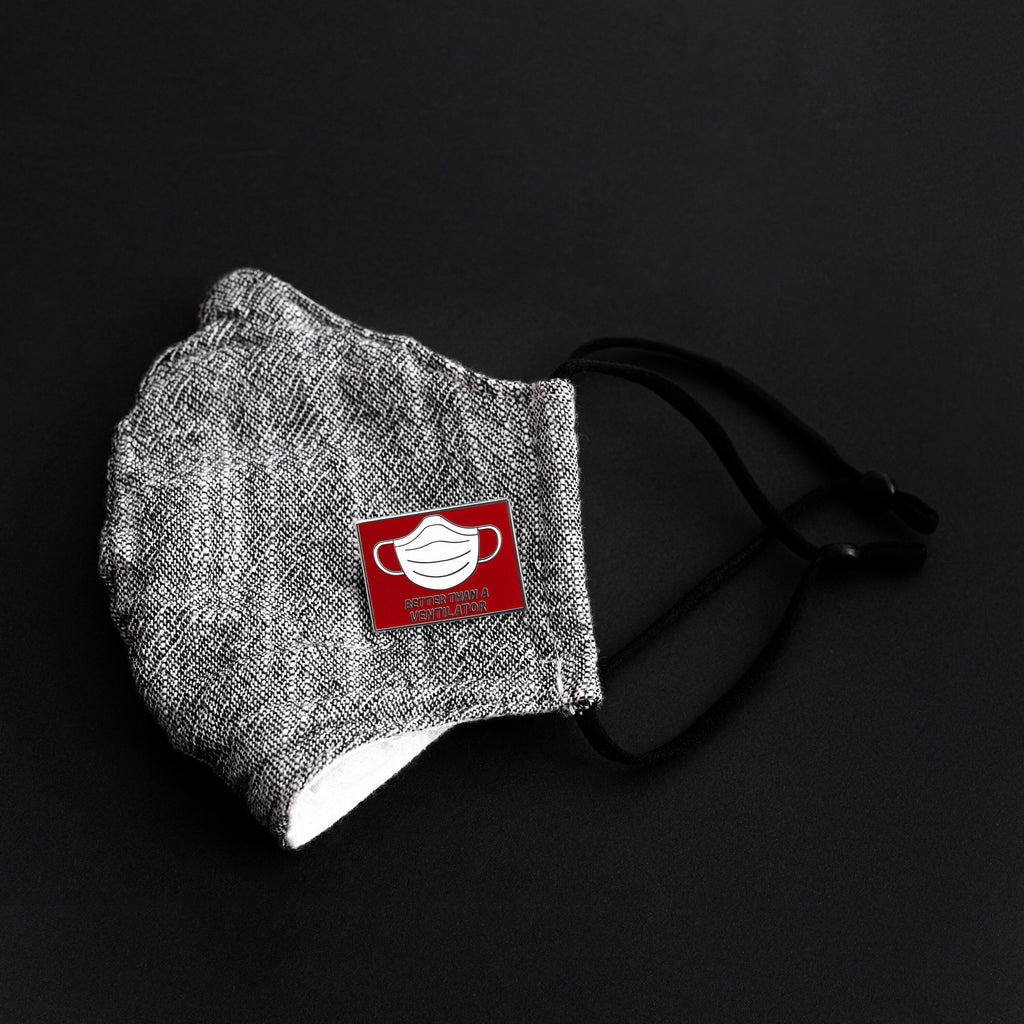 Better Than a Ventilator Enamel Pin - A Collectable from the 2020