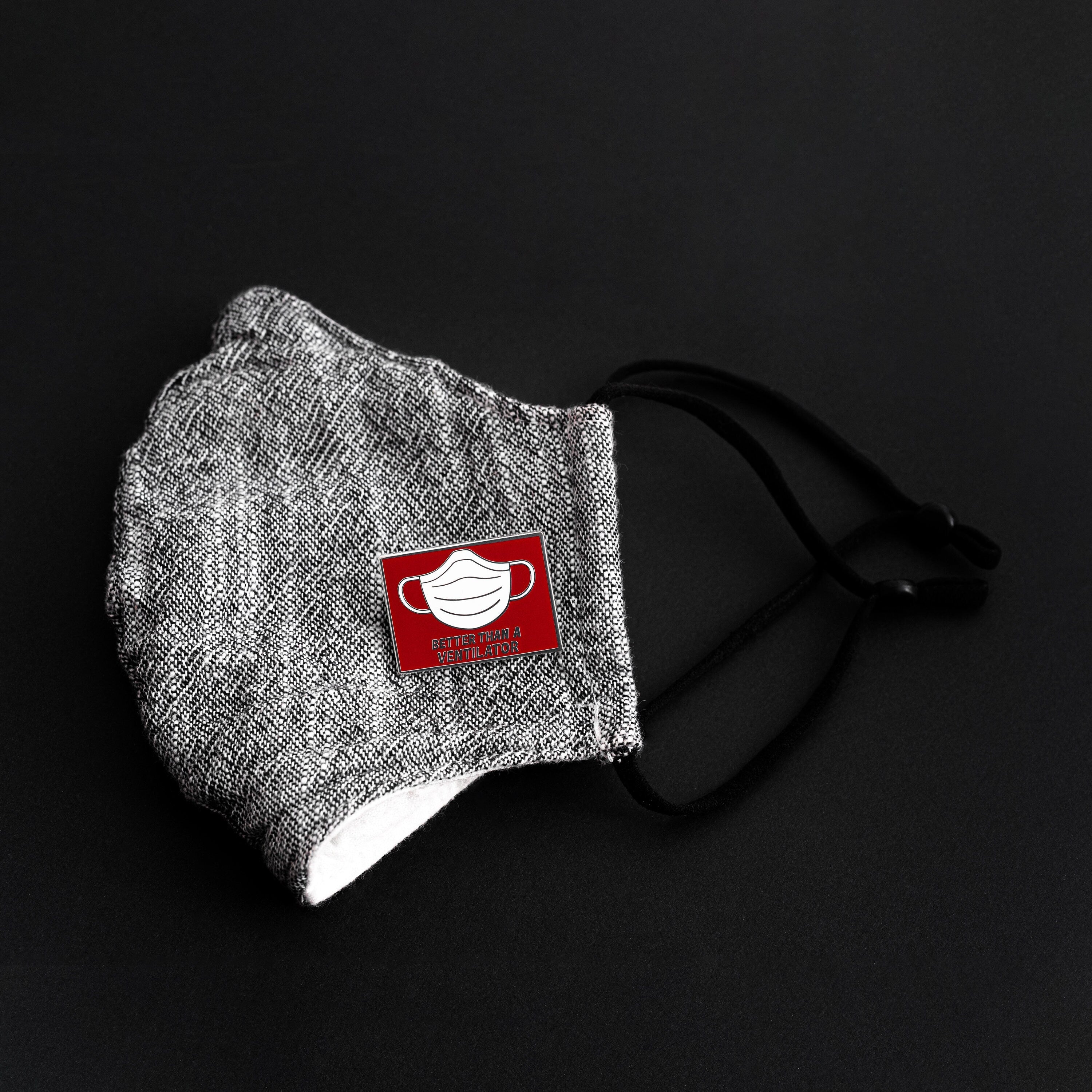 Better Than a Ventilator Enamel Pin - A Collectable from the 2020