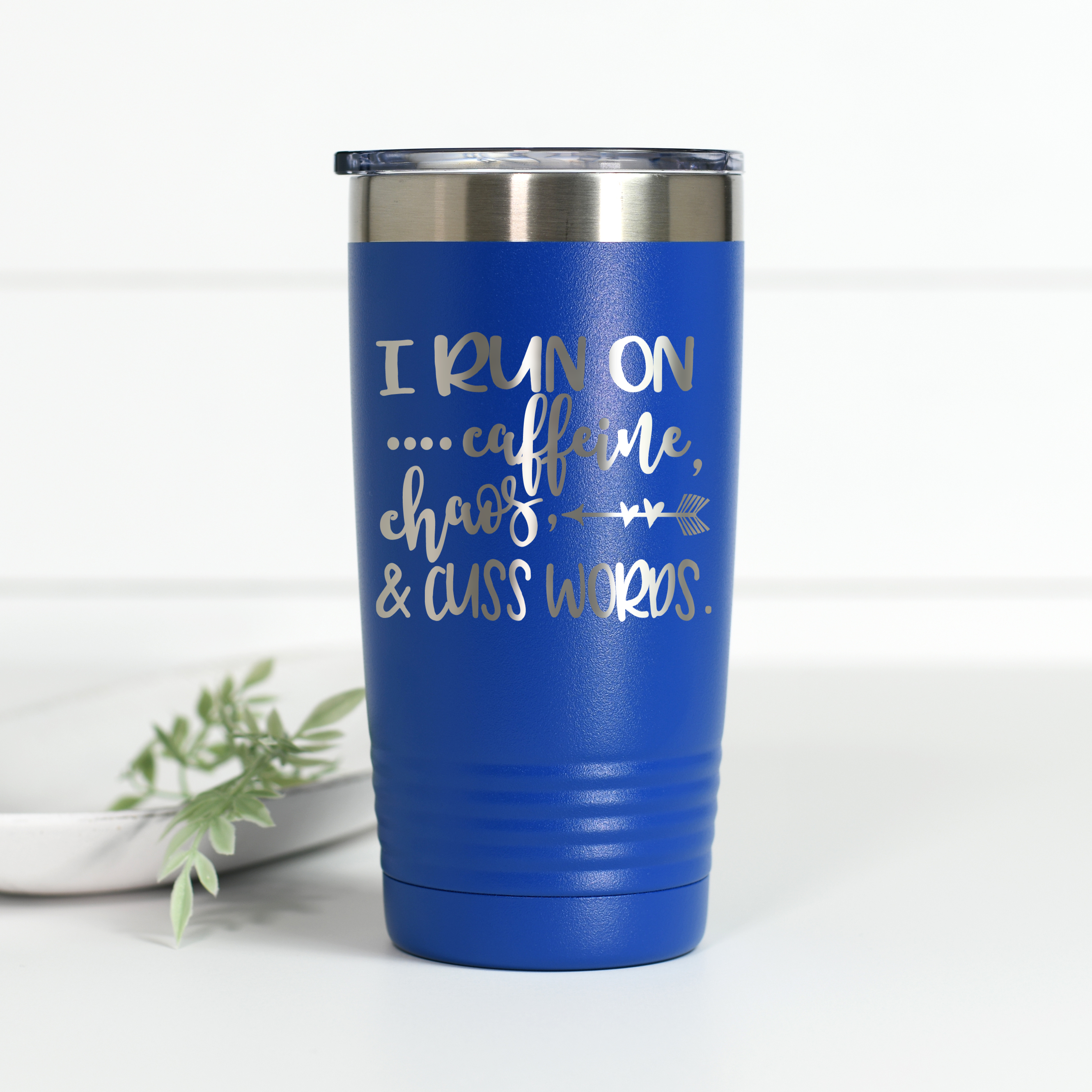 I Run on Caffeine Chaos Cuss Words 20 oz Engraved Tumbler
