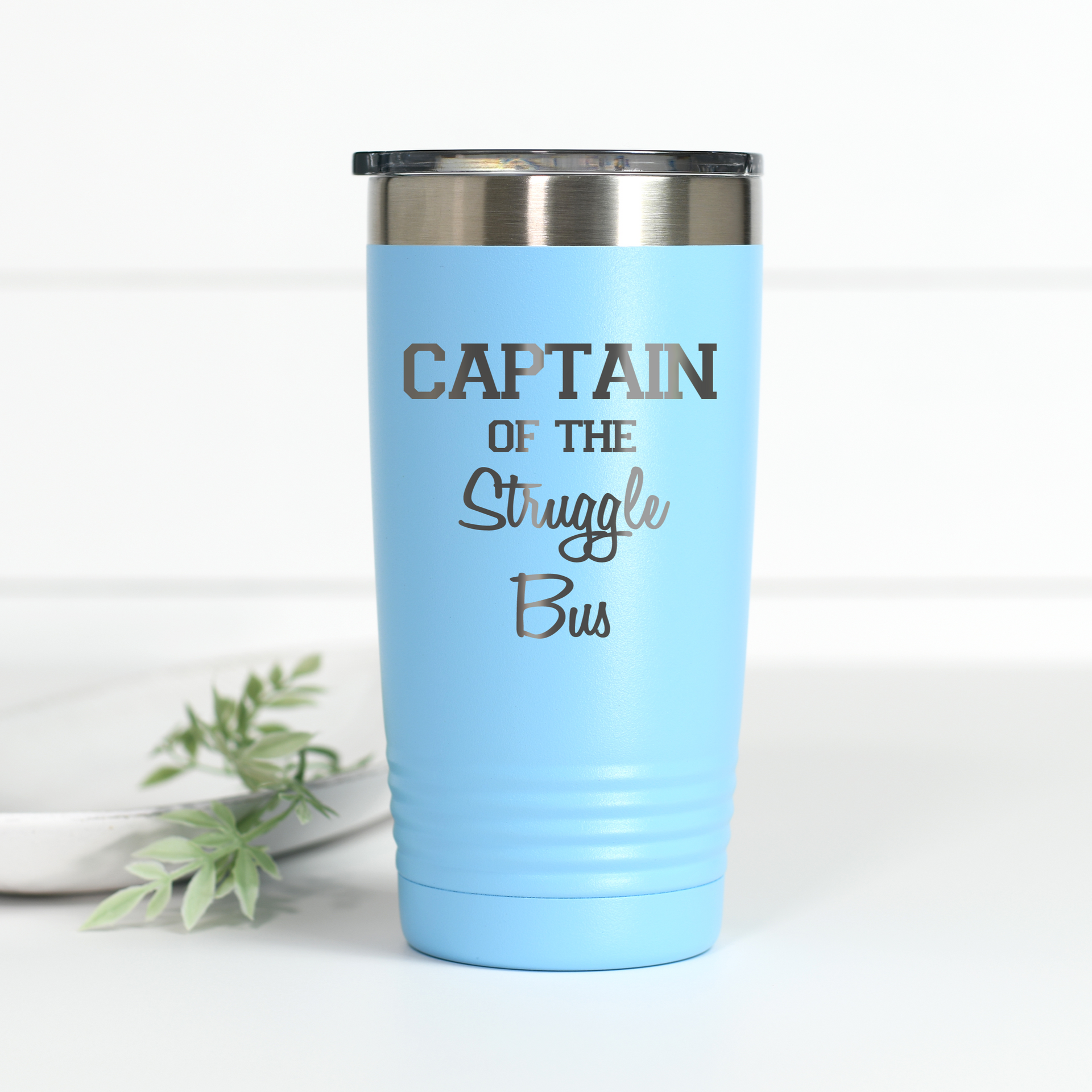 Captain of the Struggle Bus 20 oz Engraved Tumbler