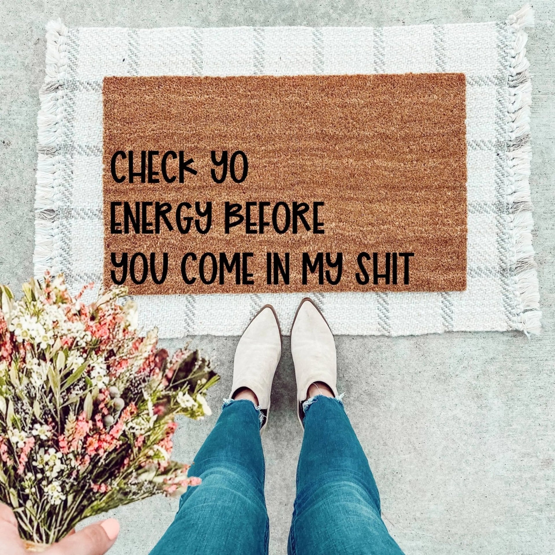 Funny Check Yo Energy Before You Come In My Shit coir doormat for front porch.