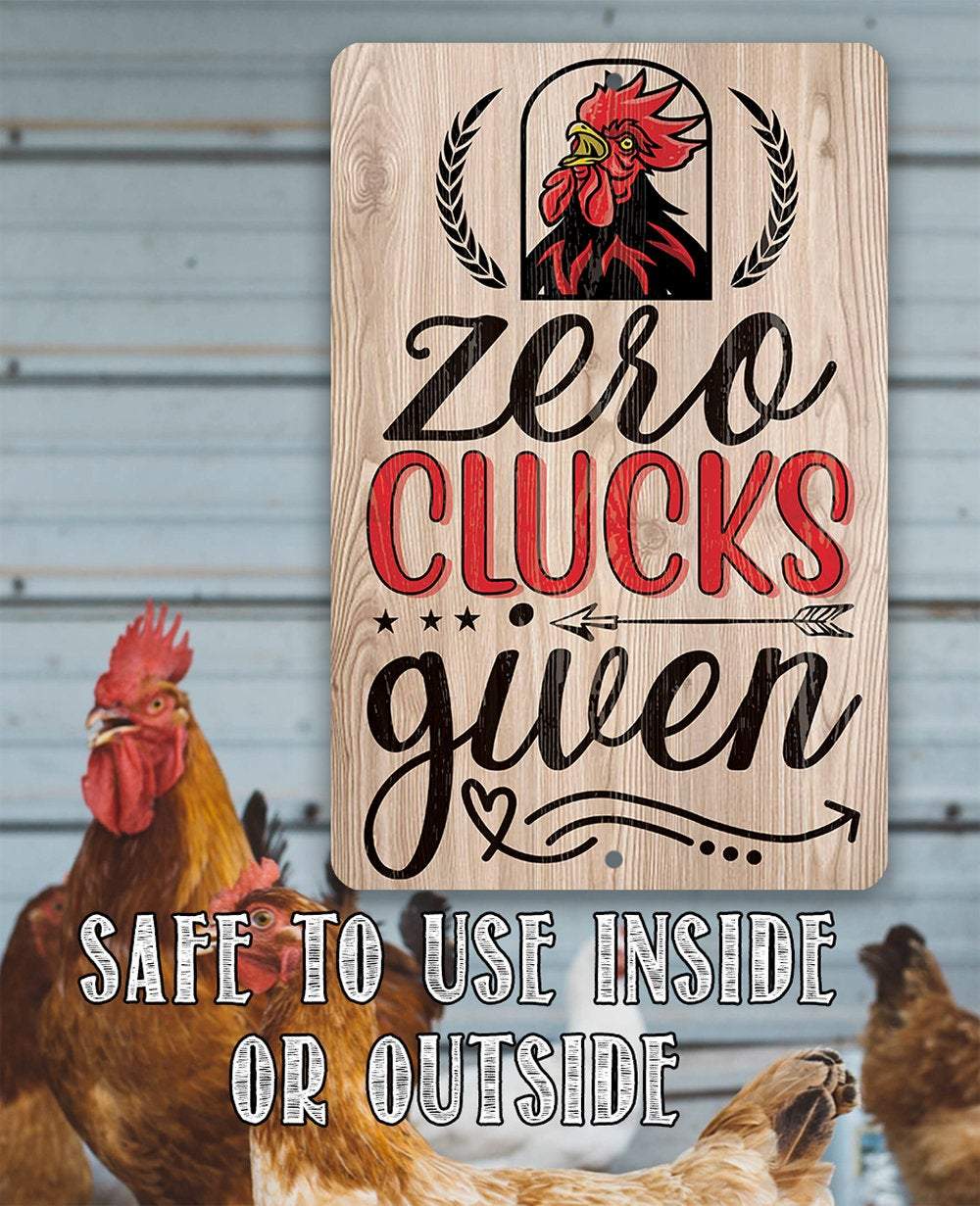 Zero Clucks Given Chicken Farm Metal Sign Wall Decor