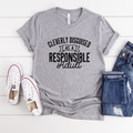 Cleverly Disguised As A Responsible Adult Tee