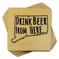 Connecticut Drink Beer From Here Coasters