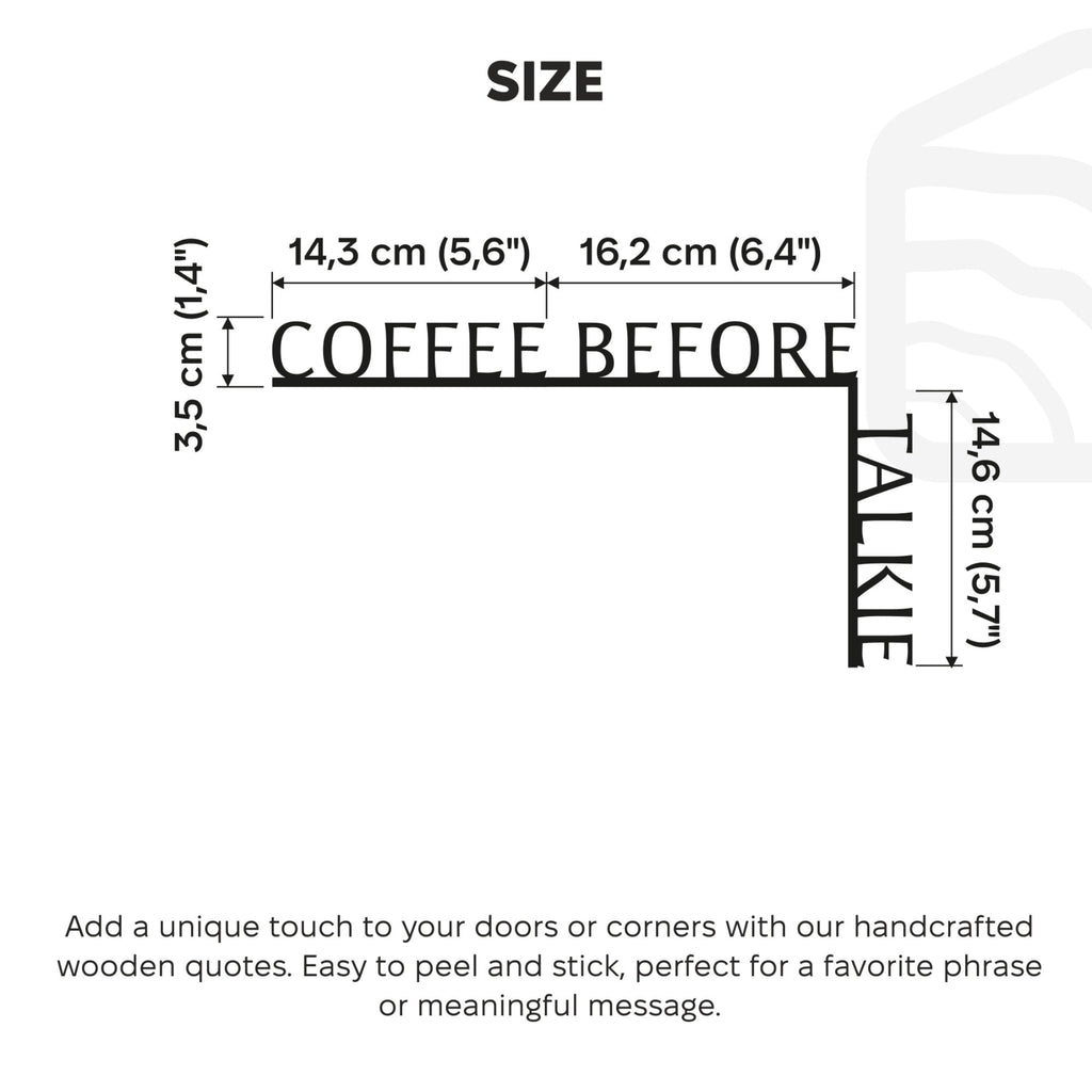 Coffee Before Talkie Wooden Corner Quote - Minimalist Kitchen Decor