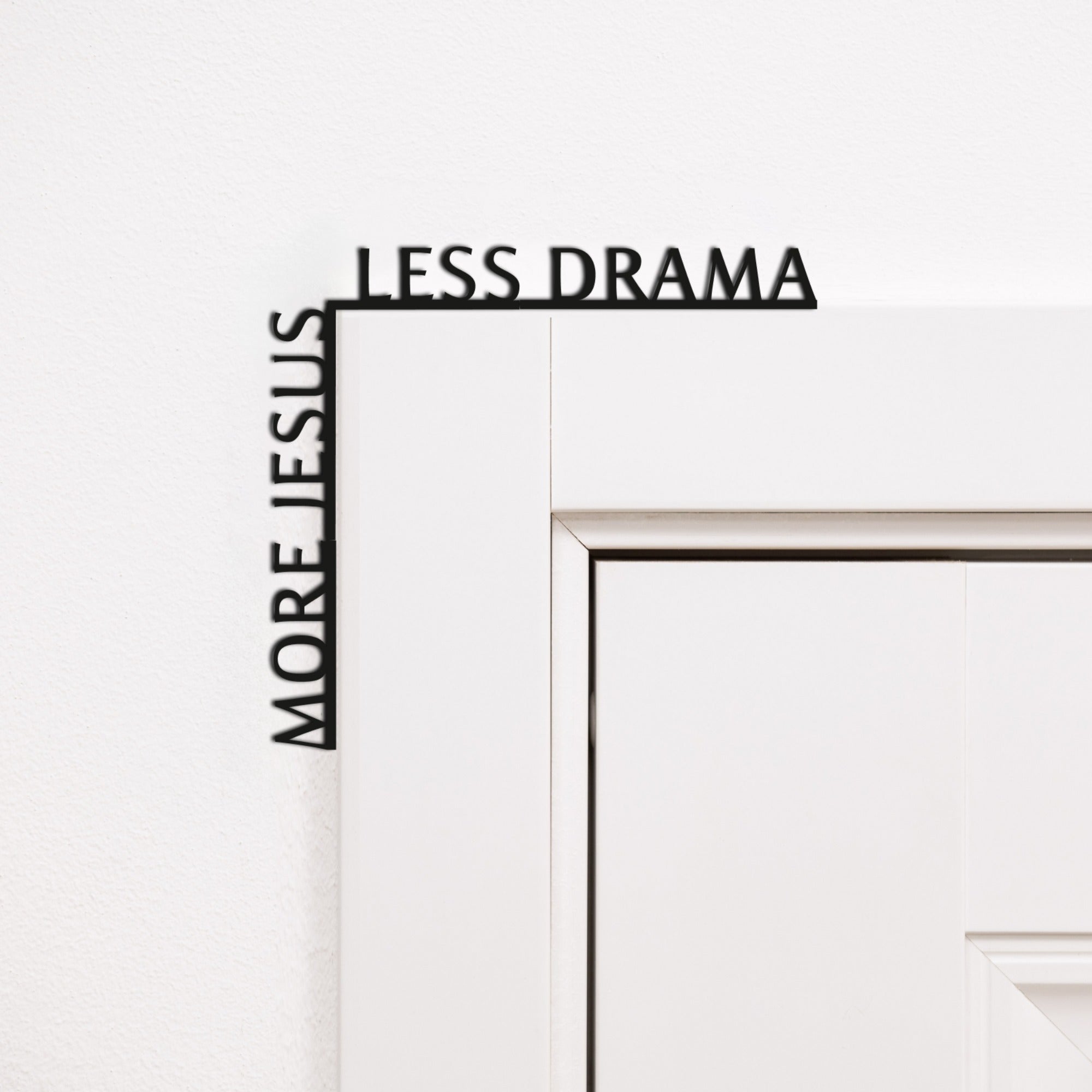 More Jesus Less Drama black wooden corner wall art quote.