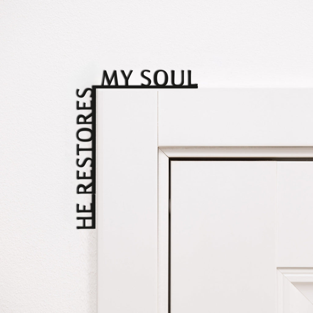 He Restores My Soul black wooden wall art quote for corner decoration.