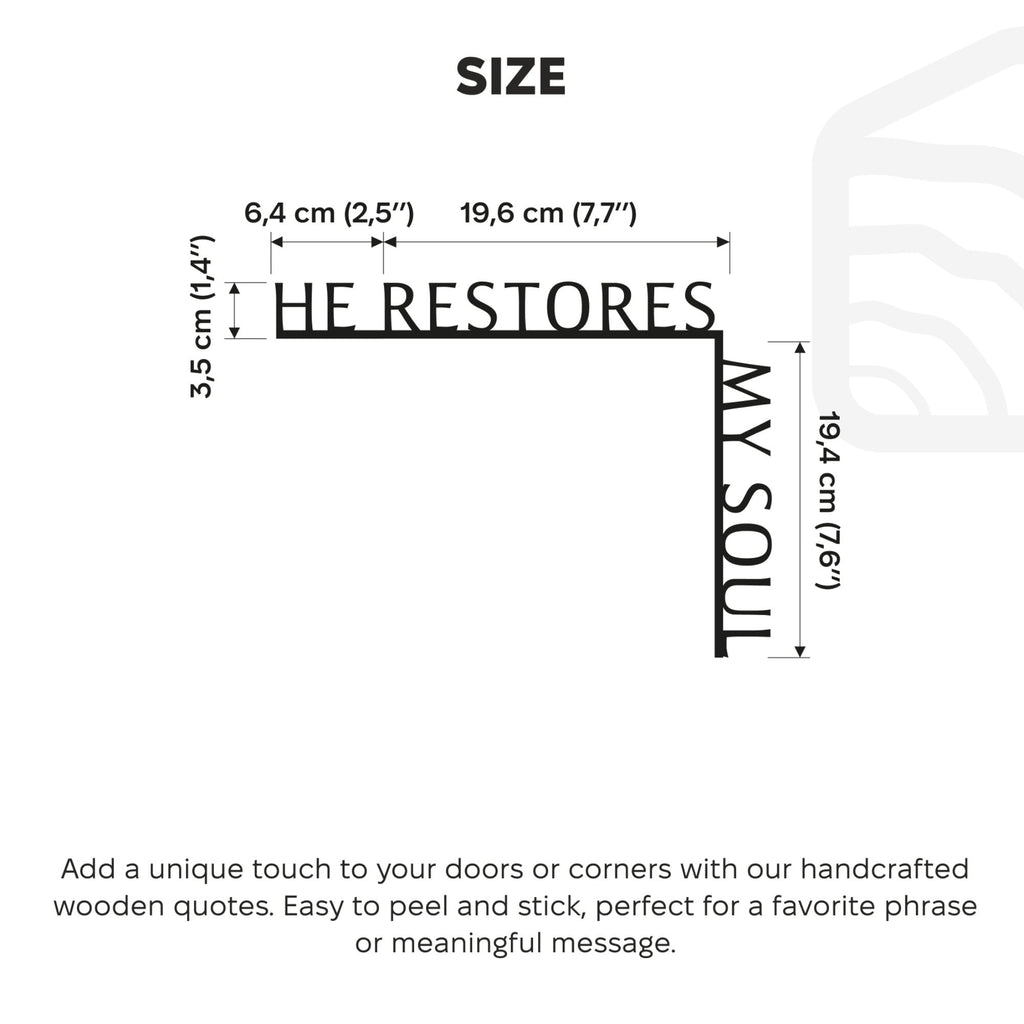 He Restores My Soul Wooden Corner Wall Quote - Black Farmhouse Decor