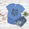 Did You Put Your Name On It Tee