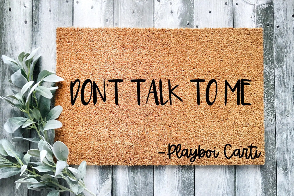 Don't Talk To Me Modern Minimalist Coir Doormat