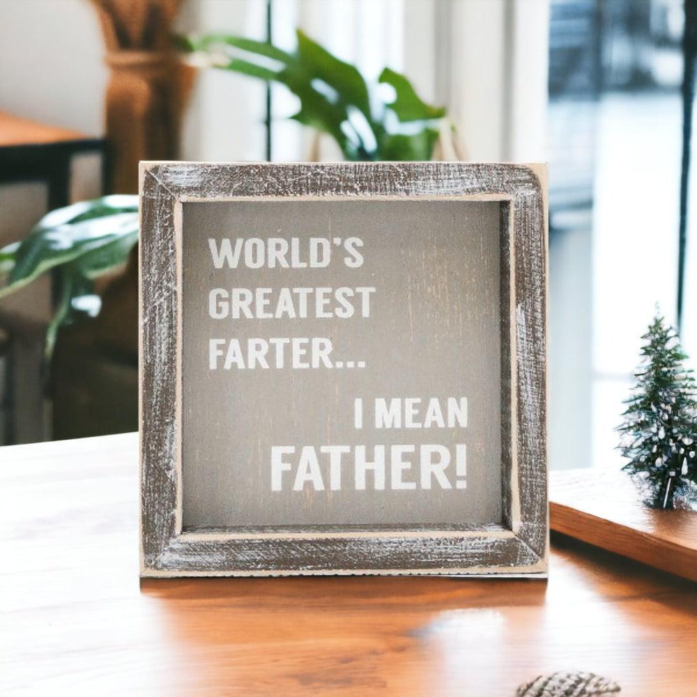 World's Greatest Farter Father Wooden Sign Funny Dad Gift