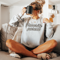 Favorite Parent Women's Sweatshirt