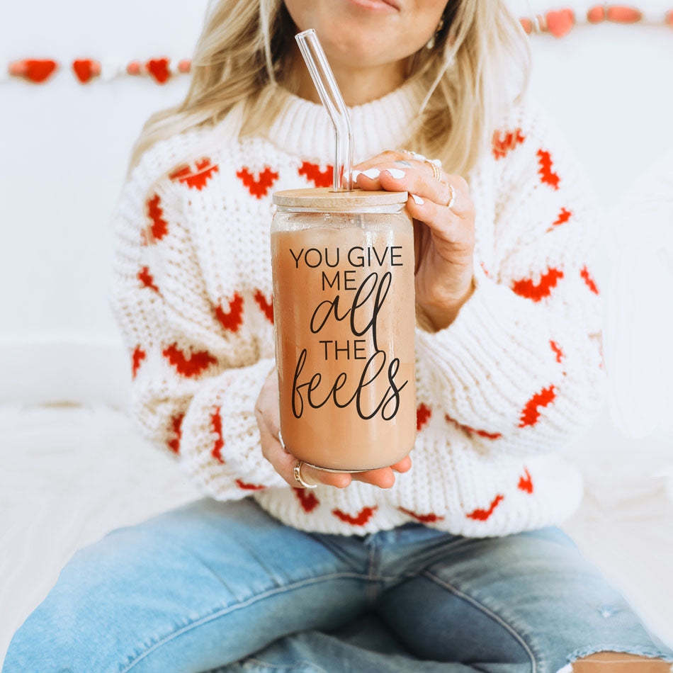 You Give Me All the Feels 20oz Glass Cup with Bamboo Lid