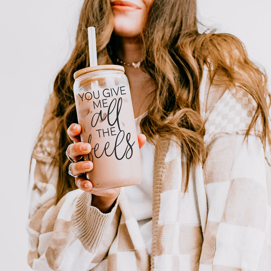 You Give Me All the Feels 20oz Glass Cup with Bamboo Lid