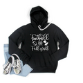 Football and Fall Y'all Crew or Hoodie Sweatshirt