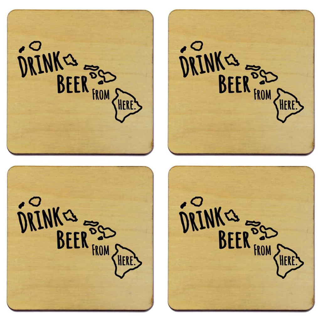 Hawaii Drink Beer From Here Coasters
