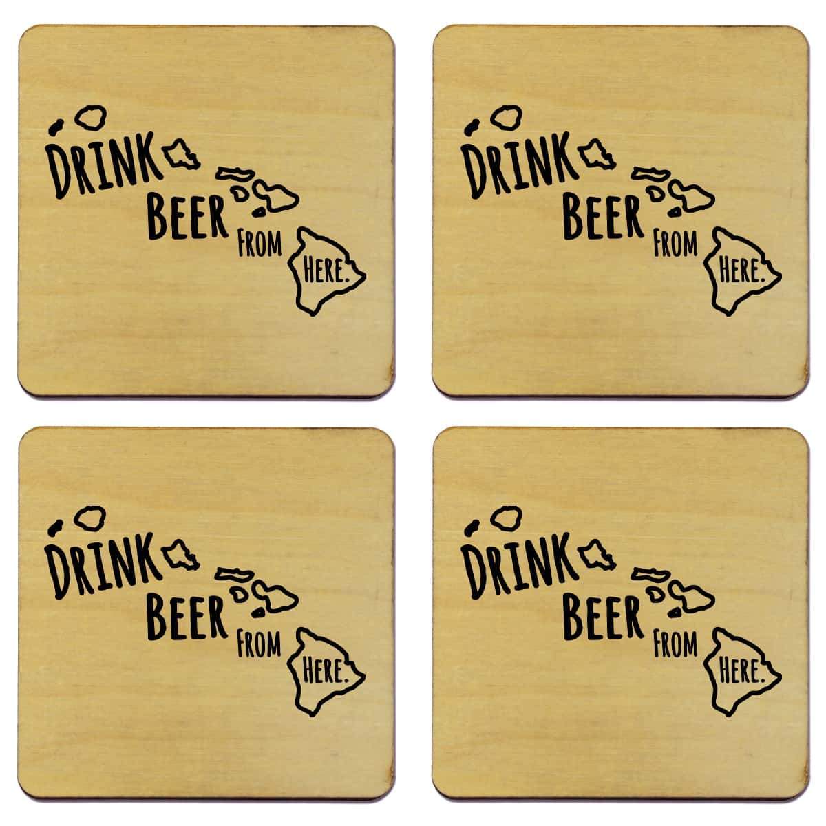 Hawaii Drink Beer From Here Coasters