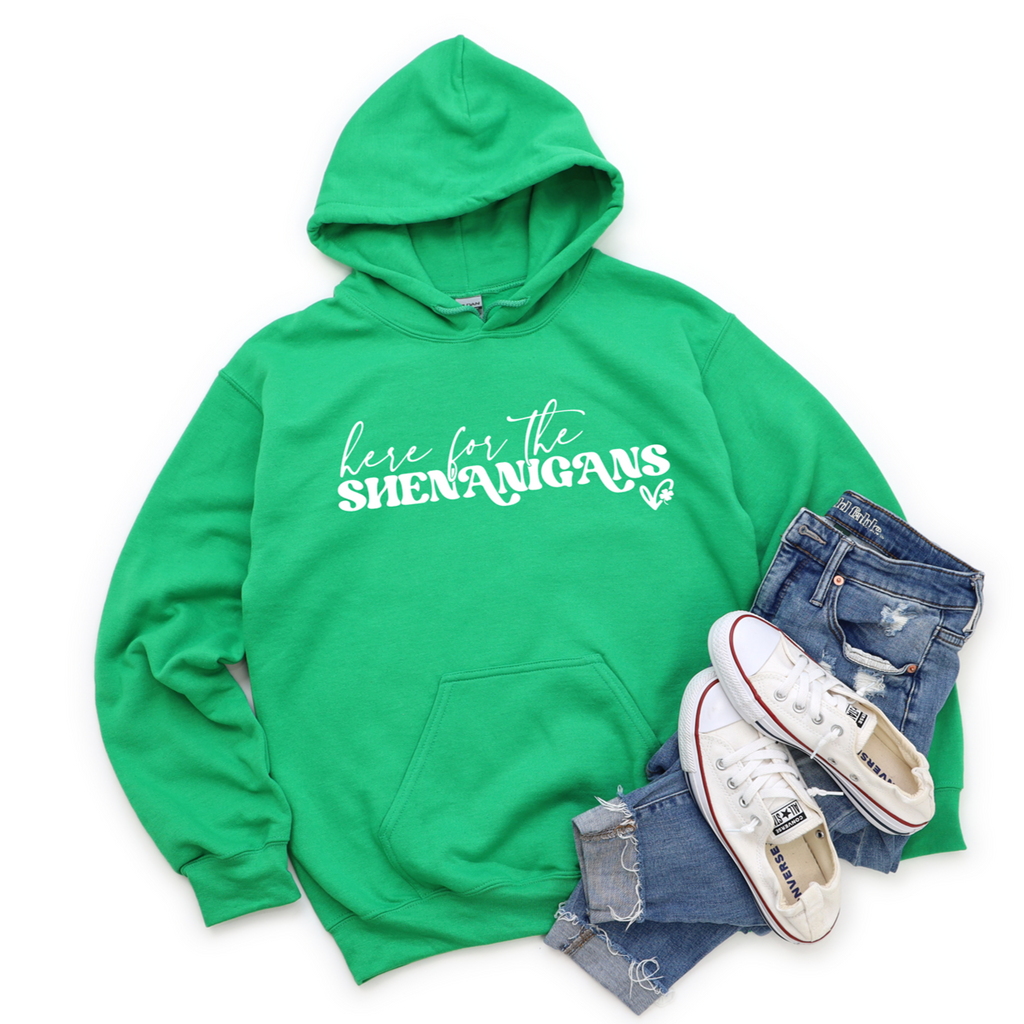 Here for the Shenanigans Tee or Sweatshirt