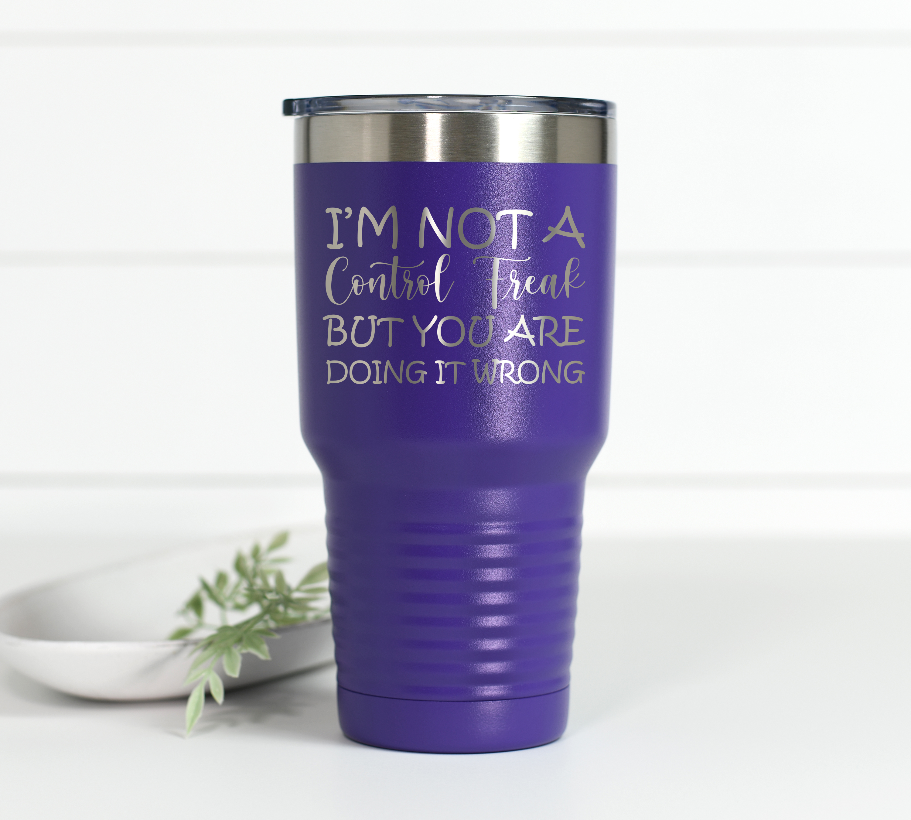Just Gotta Be Dramatic First 30 oz Engraved Tumbler