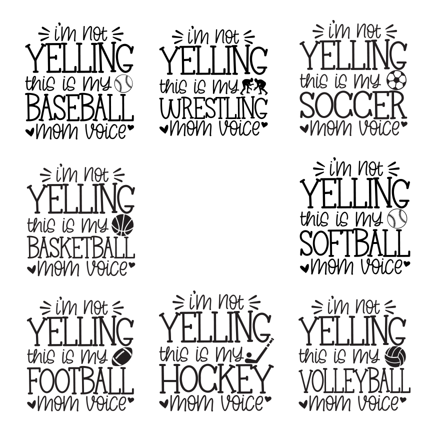 I'm Not Yelling Sports Mom Voice Tee OR Sweatshirt - MULTIPLE SPORTS