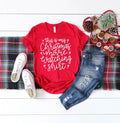 This is my Christmas movie watching shirt