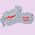 Mama and Mama's Sweet Heart Sweatshirt Set