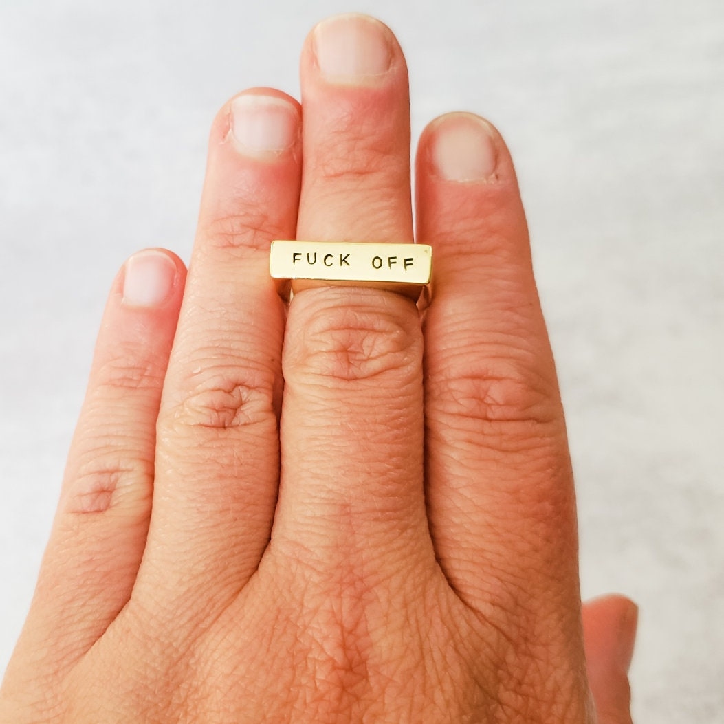 FUCK OFF Gold or Silver Flat Top Ring