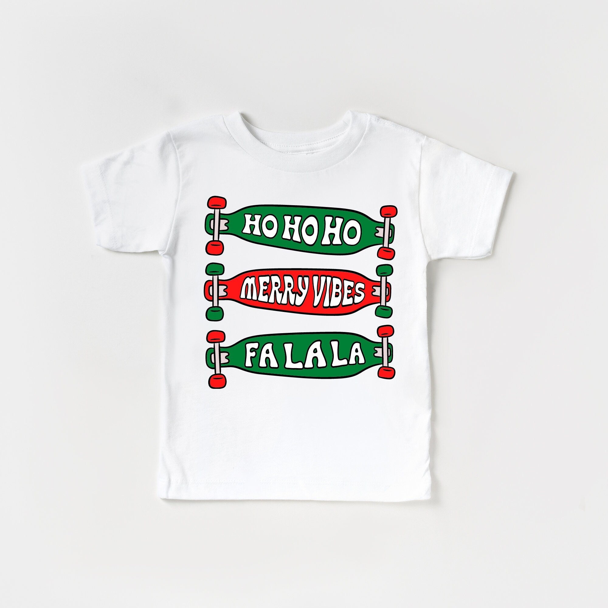 Ho ho ho Merry Vibes Fa La La