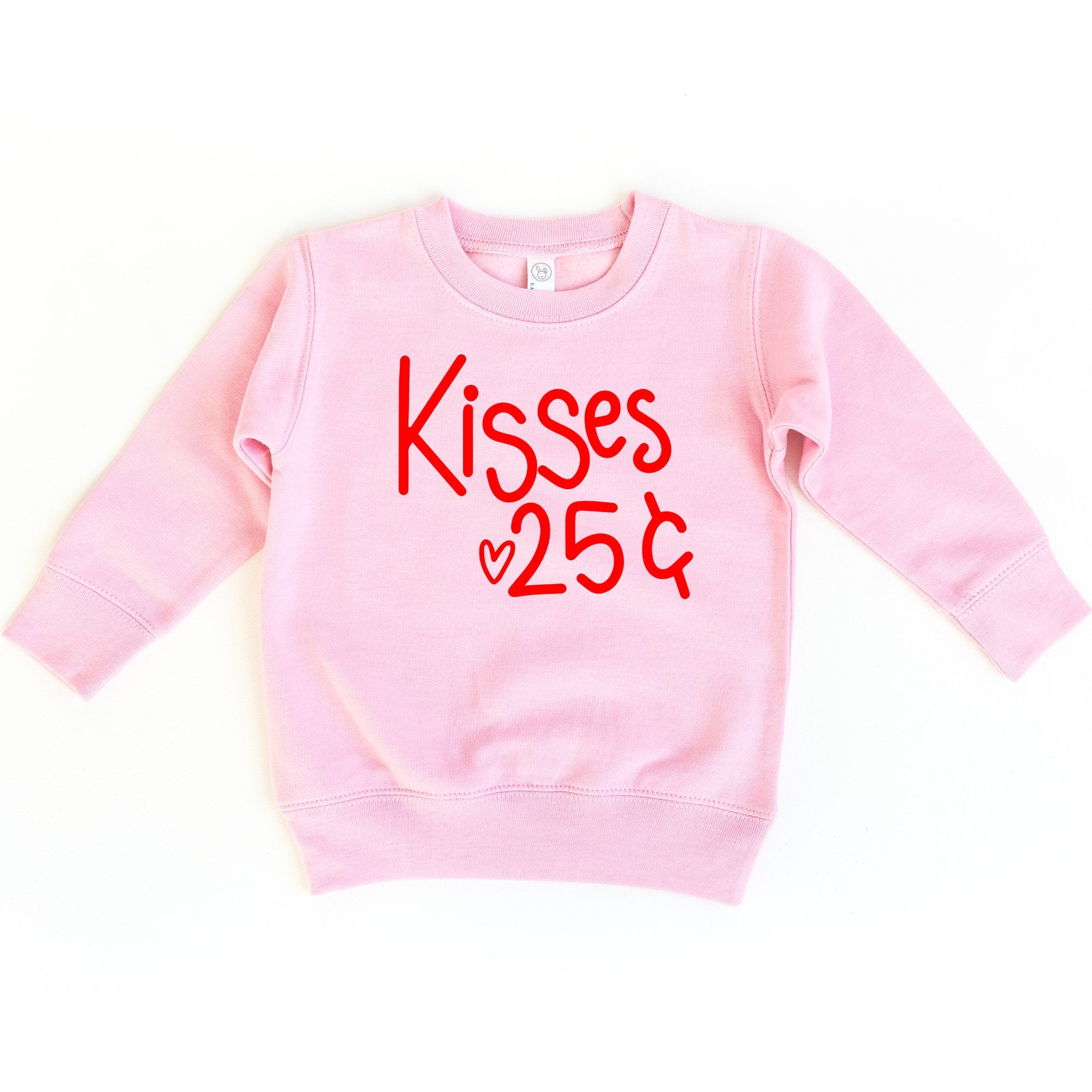 Kisses 25 Cents Sweatshirt