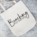 Beaching Not Teaching Teacher Tote Bag and Case for Summer