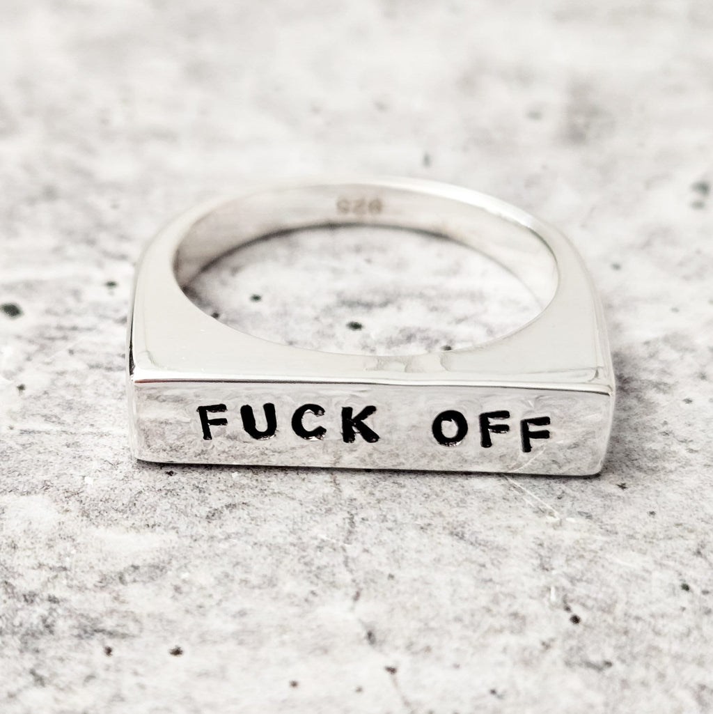 FUCK OFF Gold or Silver Flat Top Ring