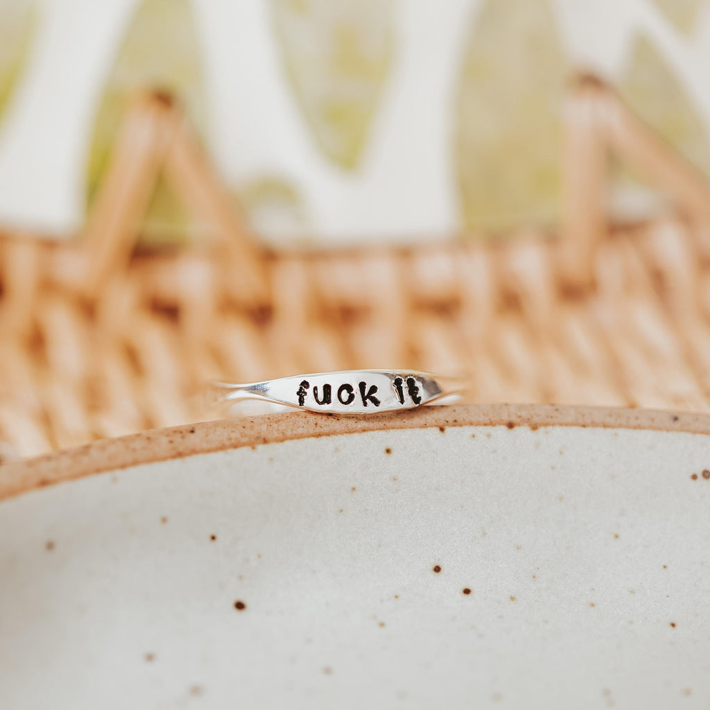 FUCK IT Dainty Gold or Silver Ring