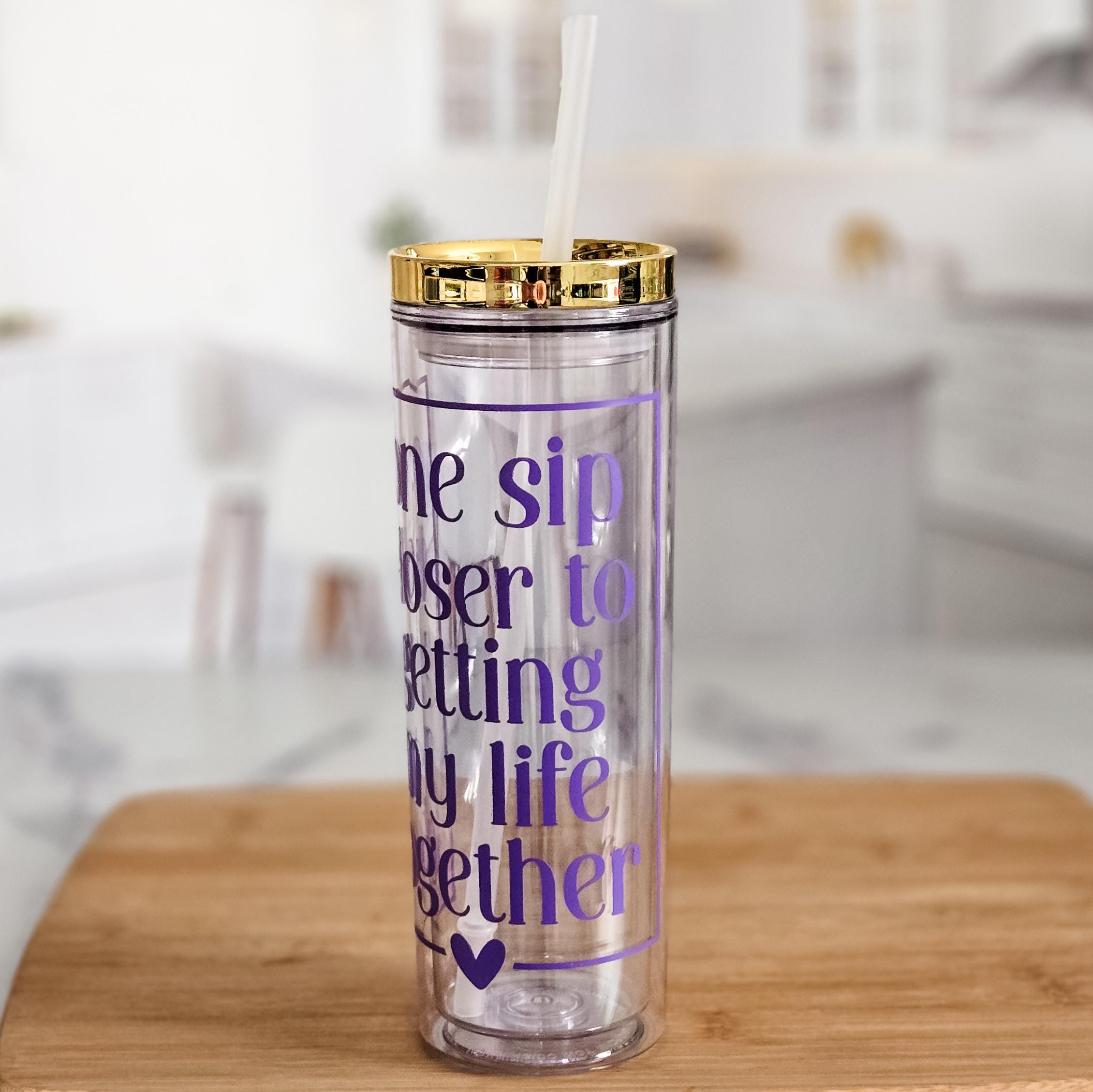 One Sip Closer to Getting My Life Together Funny Acrylic Tumbler