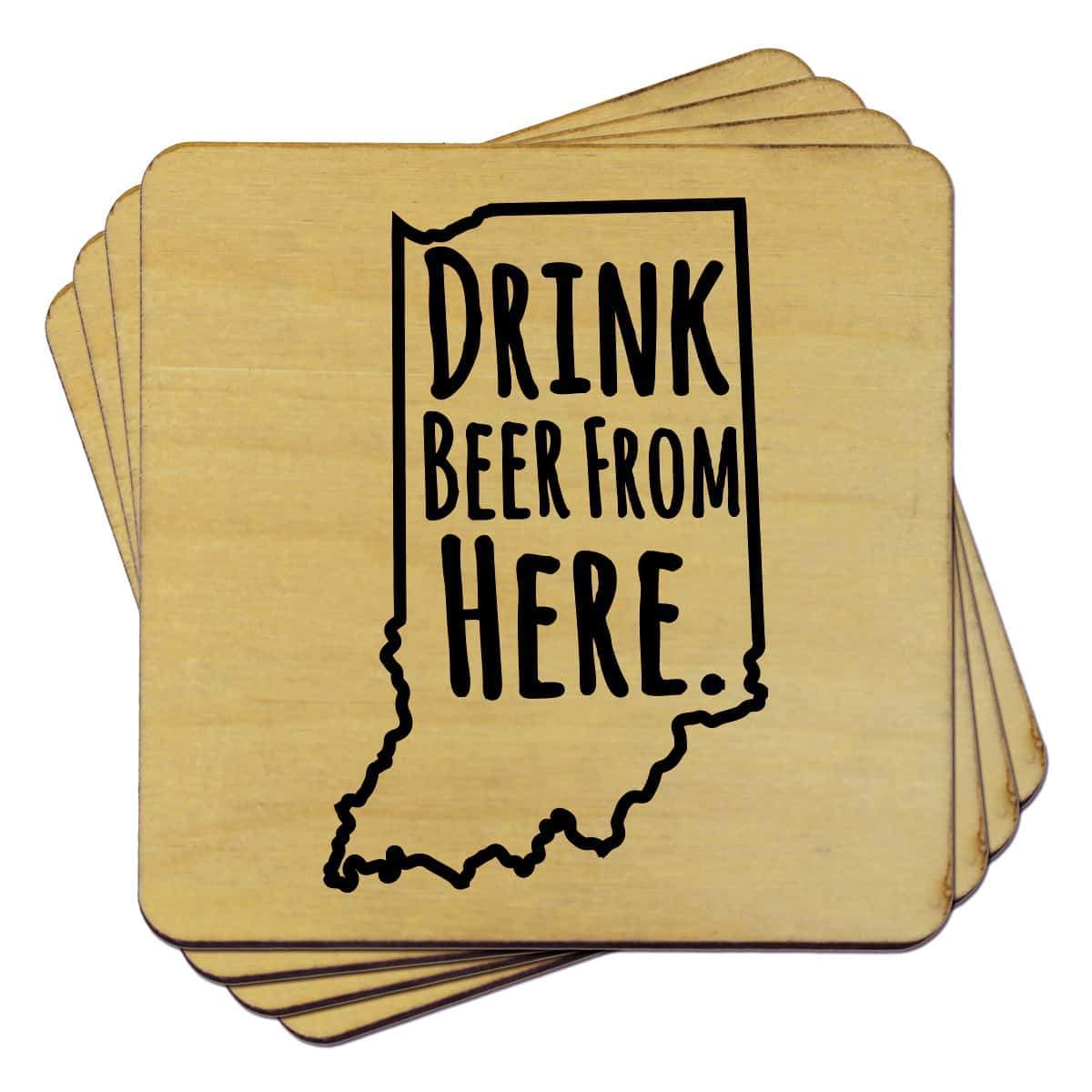 Indiana Drink Beer From Here Coasters