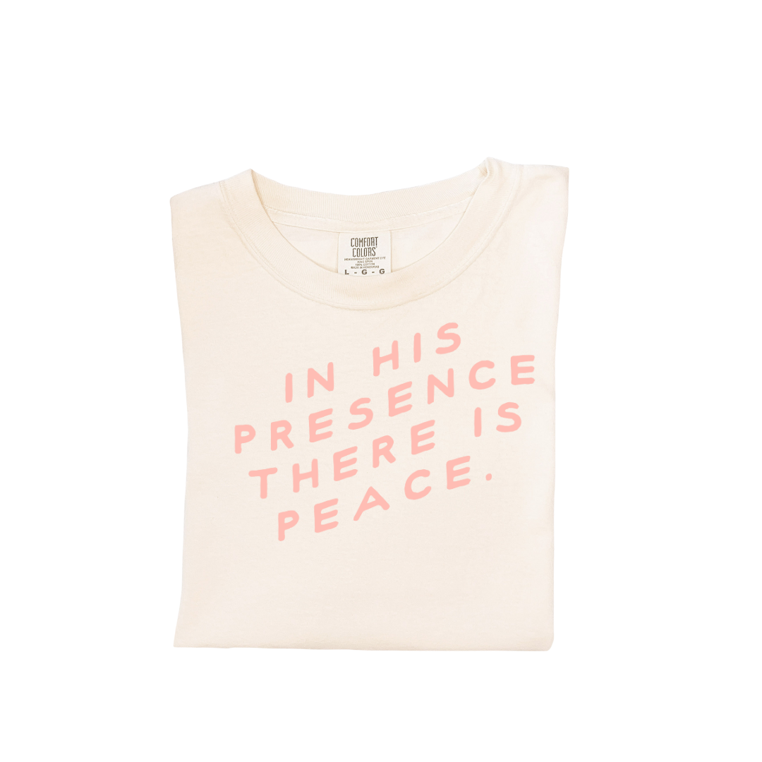 In His Presence There Is Peace Graphic Tee