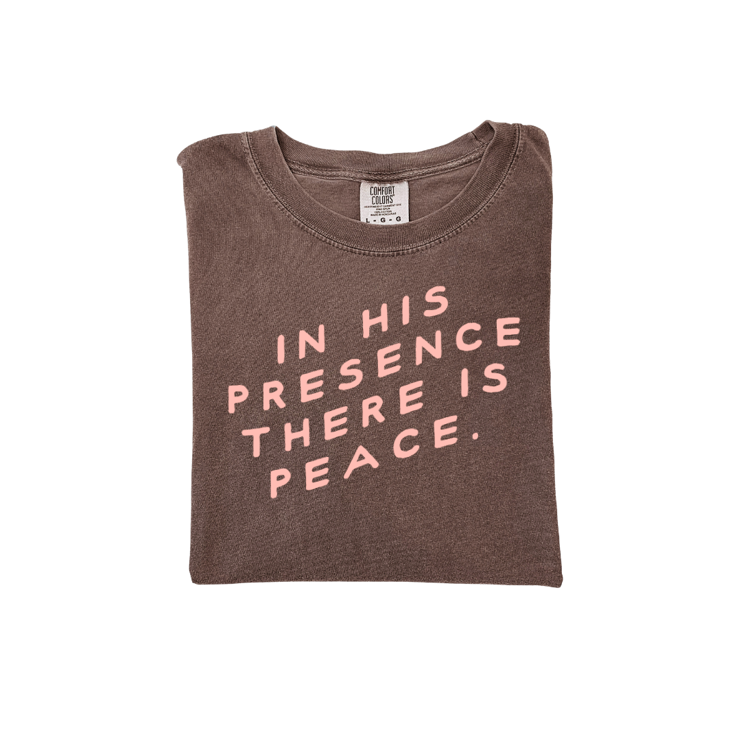 In His Presence There Is Peace Graphic Tee