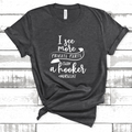 I See More Private Parts Tee