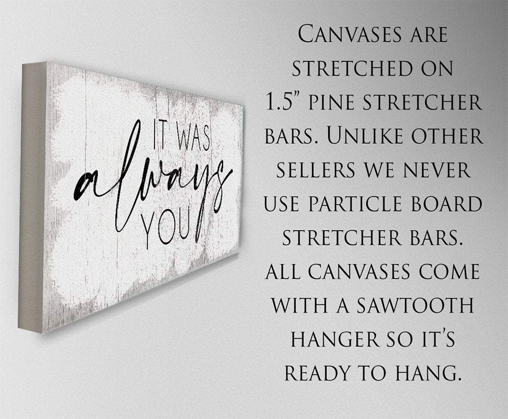 It Was Always You 2 - Canvas