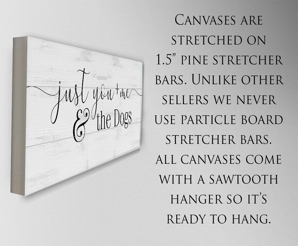 Just You and Me and The Dogs - Canvas