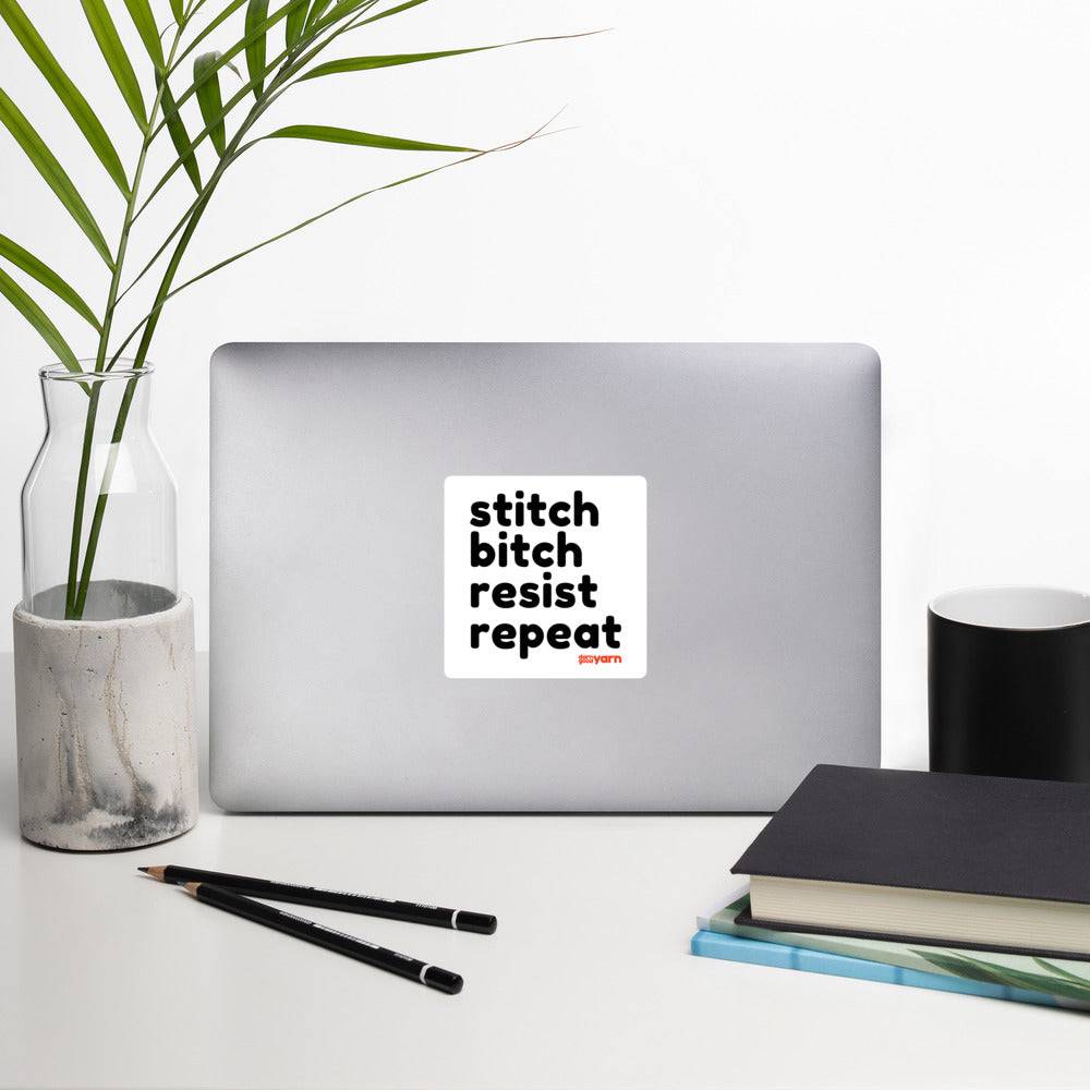 Stitch Bitch Resist Repeat Modern 4x4 Vinyl Craft Mantra Sticker