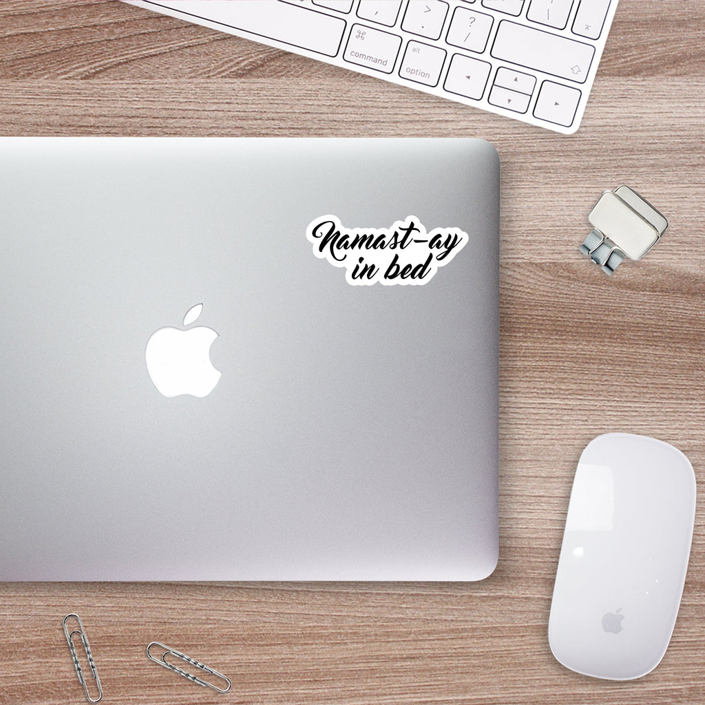 Namast-ay in bed Sticker