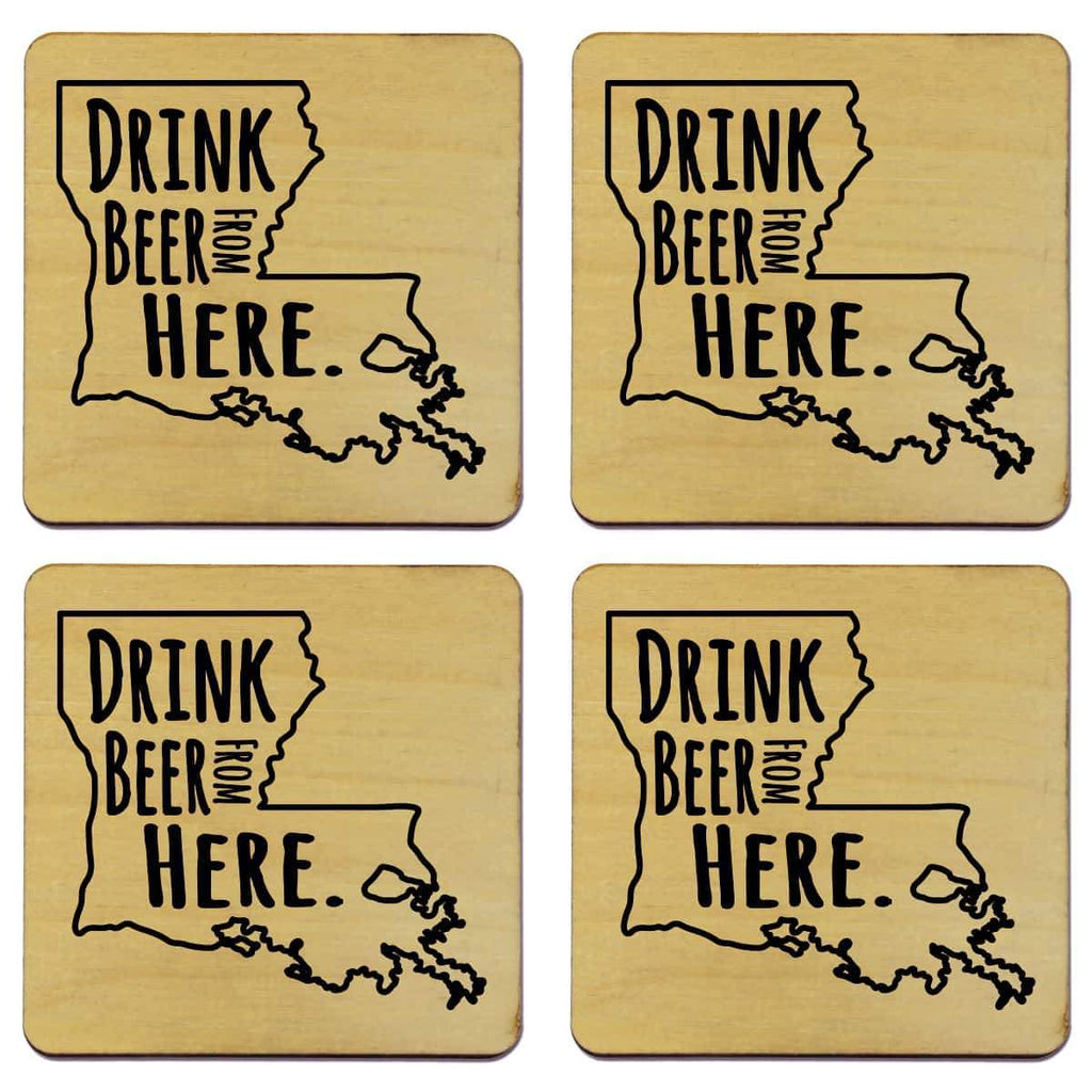Louisiana Drink Beer From Here Coasters