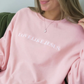 Embroidered Sweatshirt Love Like Jesus Christian Crewneck