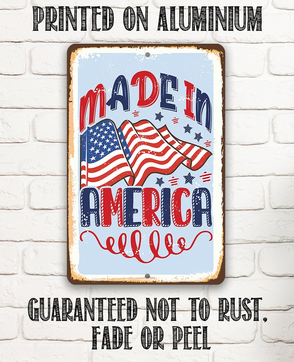 Made in America - Flag - Metal Sign