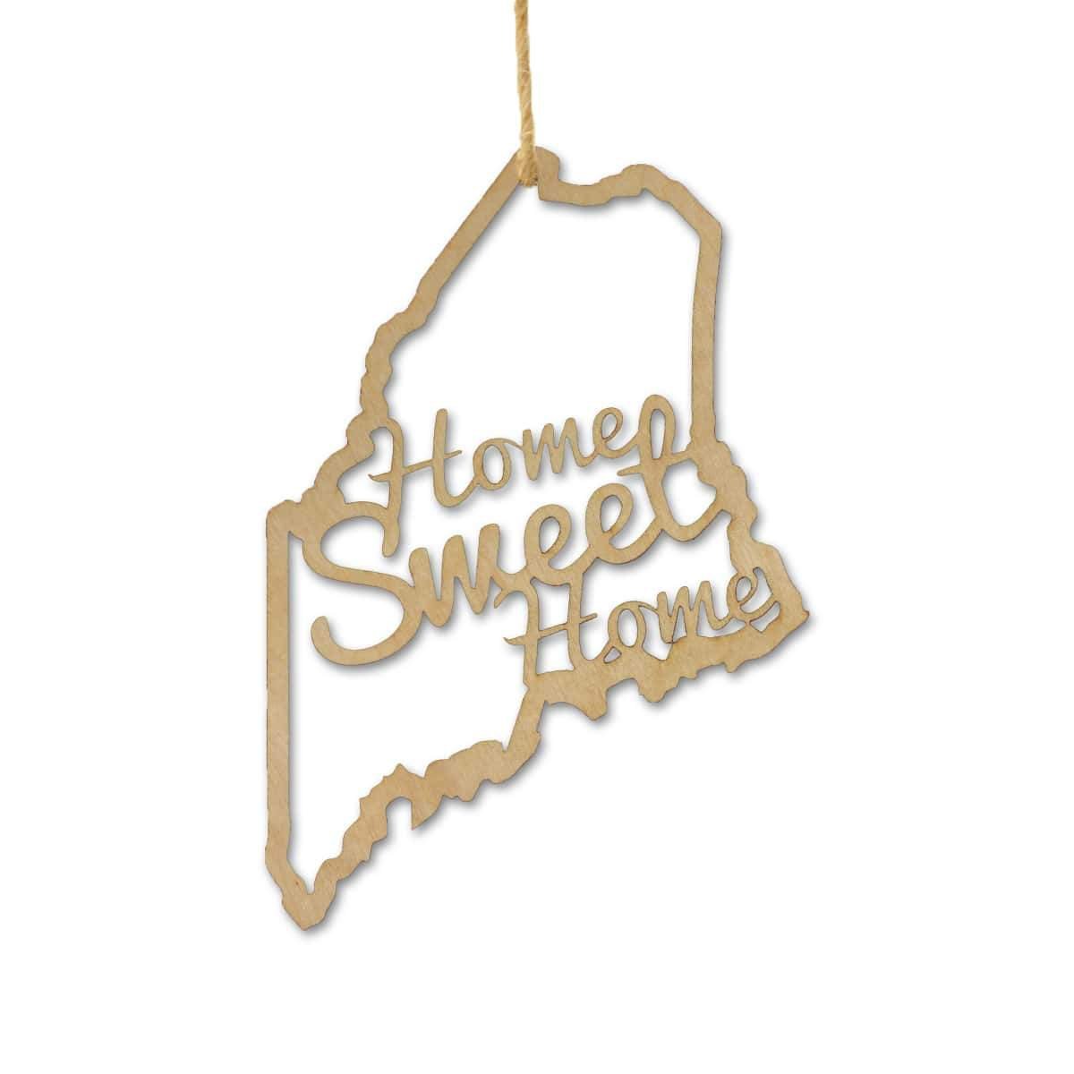 Maine Home Sweet Home Ornaments