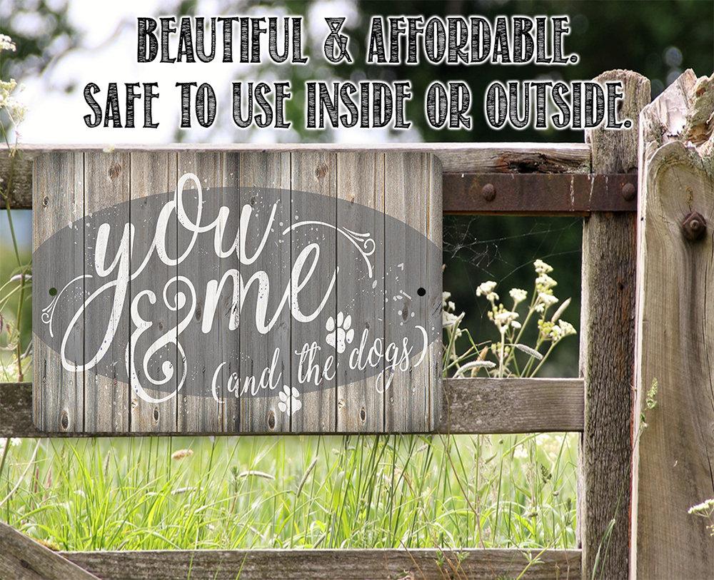 You Me & The Dogs Rustic Wood Look Metal Sign - Image 4